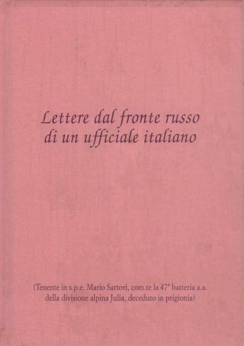 Lettere dal fronte russo di un ufficiale italiano - Mario Sartori - copertina