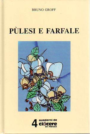 Pùlesi e farfale: poesie dialettali