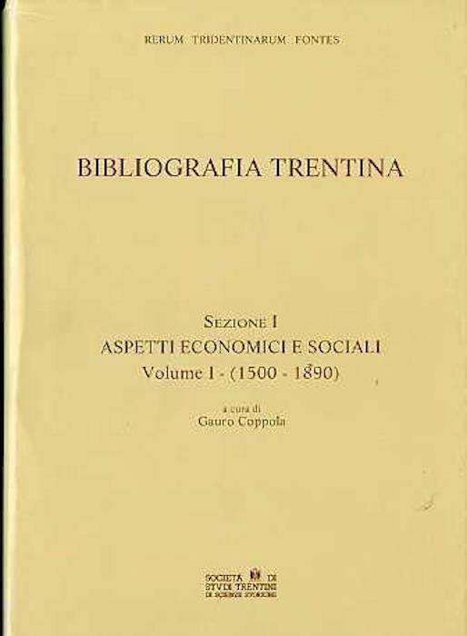 Bibliografia trentina. Rerum tridentinarum fontes - Gauro Coppola - copertina