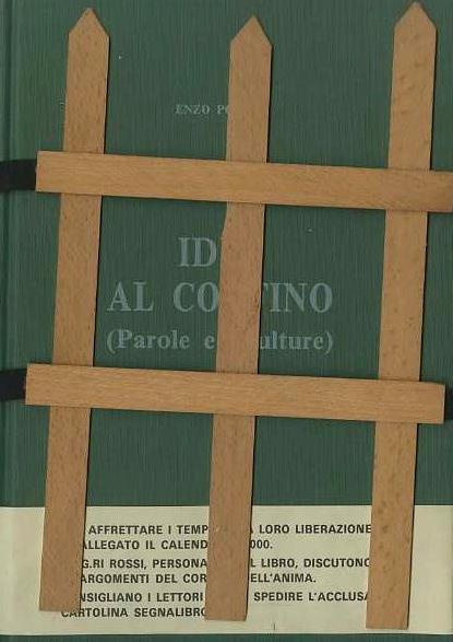 Idee al confino: (parole e sculture) - Enzo Postal - copertina