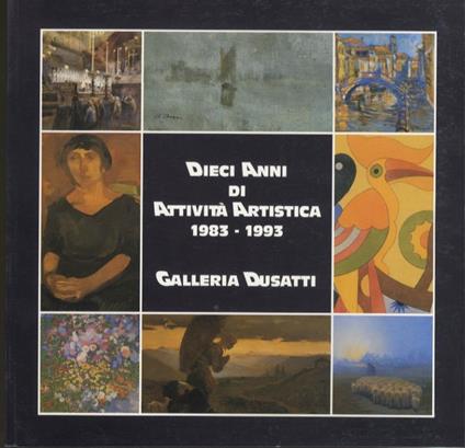 Dieci anni di attività artistica: 1983-1993 - Maurizio Scudiero - copertina