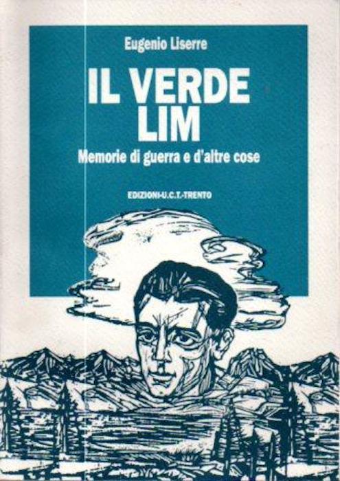 Il verde Lim: memorie di guerra e d’altre cose - copertina