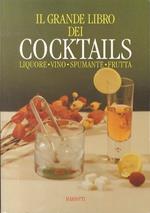 Il grande libro dei cocktails