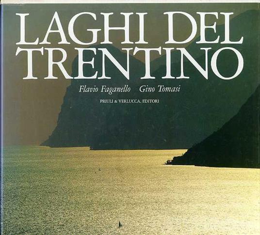 Laghi del Trentino - Flavio Faganello,Gino Tomasi - copertina
