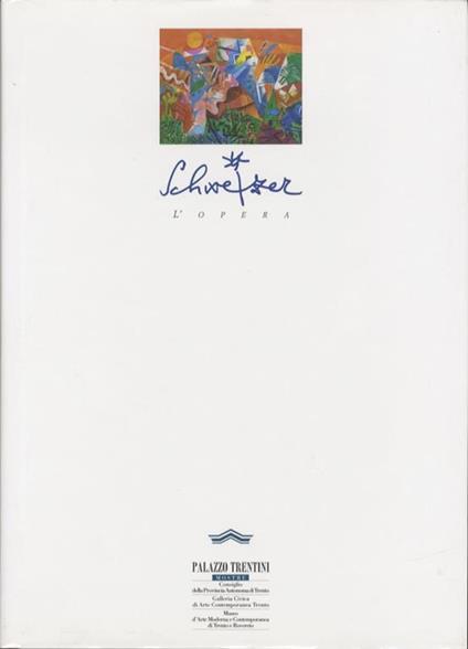 Riccardo Schweizer: l’opera - Bruno Passamani - copertina