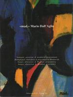 Mad. Mario Dall’Aglio: immagini, astrazione & modularità programmata. Testo anche in tedesco, inglese e francese