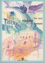 Se ieri Pergine domani. Studi 19