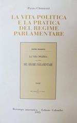 La vita politica e la pratica del regime parlamentare