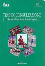 Temi di consultazione: note dal R.T.I. per la gare di atletica leggera. CONI-FIDAL, Federazione italiana di atletica leggera, divisione e promozione, studi e documentazione