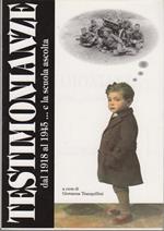 Testimonianze: dal 1918 al 1945... e la scuola ascolta. Neroverde 5