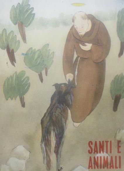 Santi e animali. Nuovi santi e animali - Domenico Casagrande - copertina