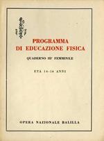 Programma di educazione fisica: quaderno III° femminile: età 14-16 anni