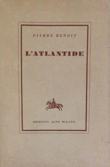 L' Atlantide: romanzo - Pierre Benoit - copertina