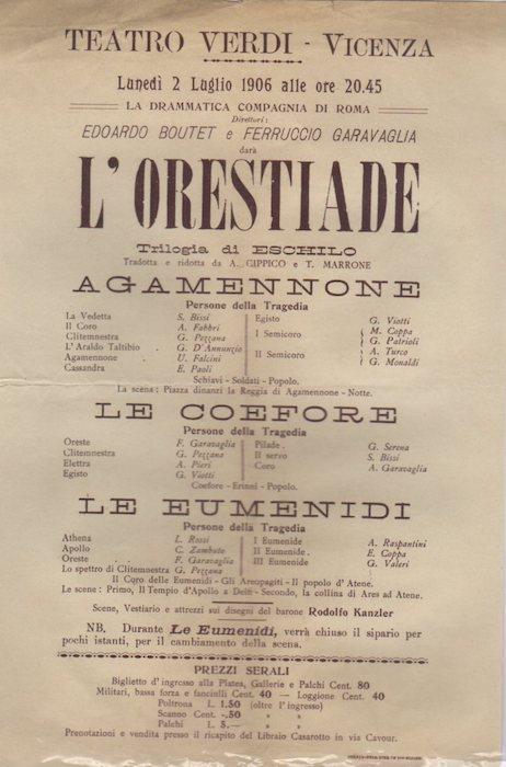 Teatro Verdi: Vicenza: la drammatica compagnia di Roma direttori Edoardo Boutet e Ferruccio Garavaglia darà l'Orestiade. Teatro Vicenza. Lunedì, 2 luglio 1906 alle ore 20.45 - copertina