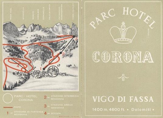 Parc Hotel Corona: Vigo di Fassa: 1400 m.: Dolomiti. Trentino Vigo Di Fassa Alberghi Hotels - copertina