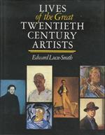 Lives of the great twentieth century artists