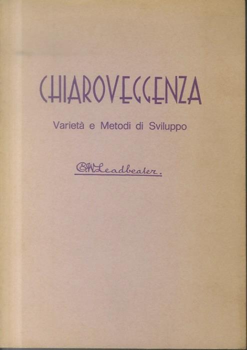 Chiaroveggenza: varieta e metodi di sviluppo