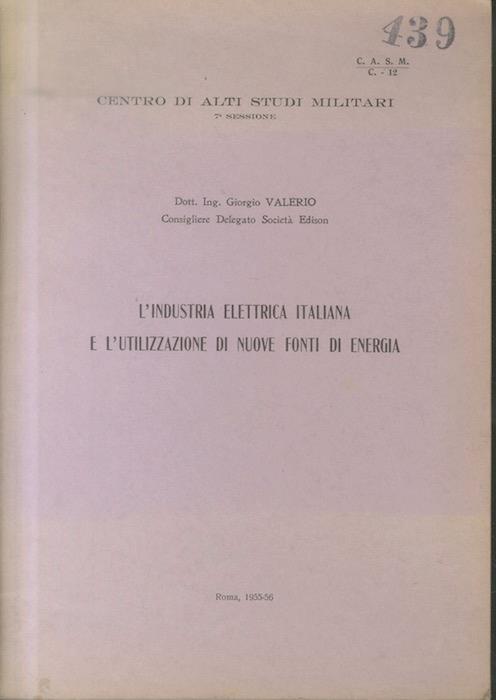 L' industria elettrica italiana e l’utilizzazione di nuove fonti di energia