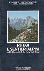 Rifugi e sentieri alpini sulle Dolomiti della Valle del Bóite: guida breve per l’escursionista