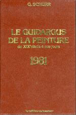 La guidargus de la peinture du XIX siècle à nos jours. 1981