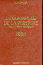 Le Guidargus de la peinture du XIX siècle a nos jours. 1984
