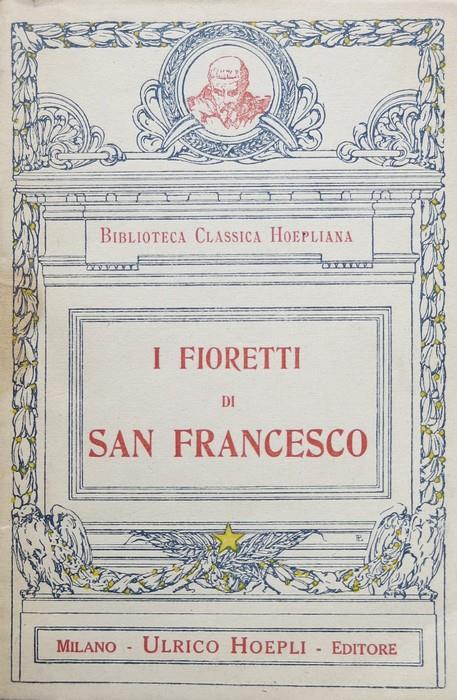 I fioretti di San Francesco e Il Cantico del Sole