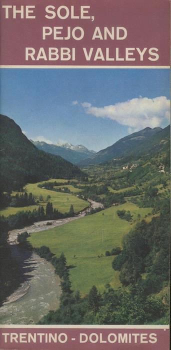 The Sole, Pejo and Rabbi Valleys, Trentino - copertina