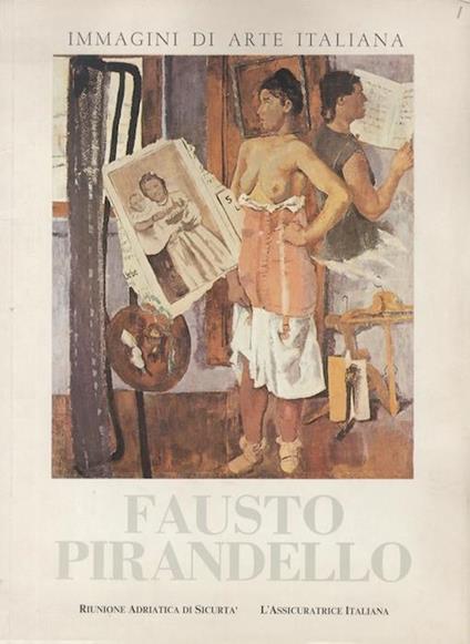 Fausto Pirandello (1889-1975). Immagini di arte italiana - Giorgio Mascherpa - copertina