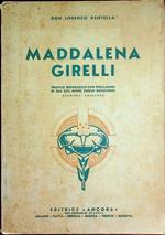 Maddalena Girelli e la rinascita della Compagnia di S. Angela Merici: profilo biografico. Seconda ed. riveduta e aumentata. Prefazione di Emilio Bongiorni