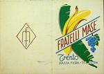 Fratelli Masè: Trento: Piazza Fiera: tessera di riconoscimento. mangiate banane: il frutto sano, squisito, nutriente