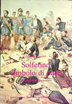 Solferino simbolo di pace: antologia di documenti
