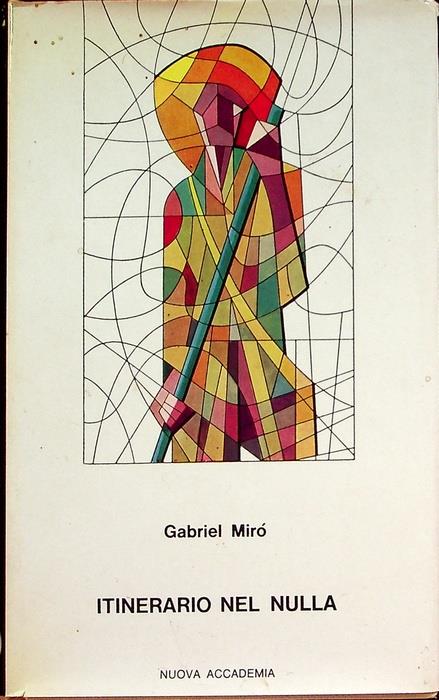 Itinerario nel nulla. A cura di Antonio Gasparetti. I gabbiani