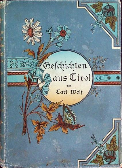Geschichten aus Tirol - Carl Wolf - copertina