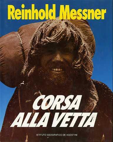 Corsa alla vetta - Reinhold Messner - copertina