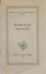 Rispetta la vita degli uccelli