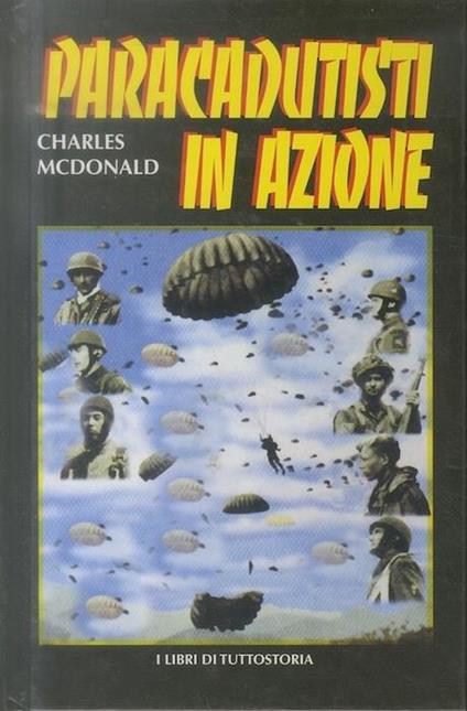Paracadutisti in azione - Charles Brown Macdonald - copertina
