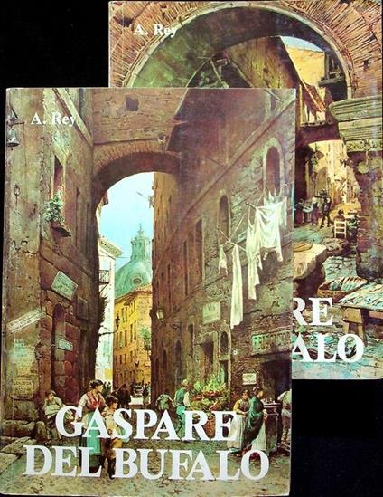 Gaspare Del Bufalo. 4. ed - Abel Rey - copertina