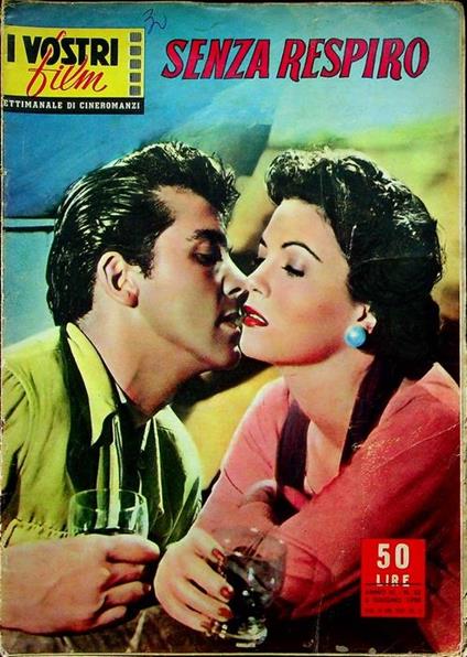 Senza respiro. I vostri film: settimanale di cineromanzi A. III - N. 22 - 1958 - copertina