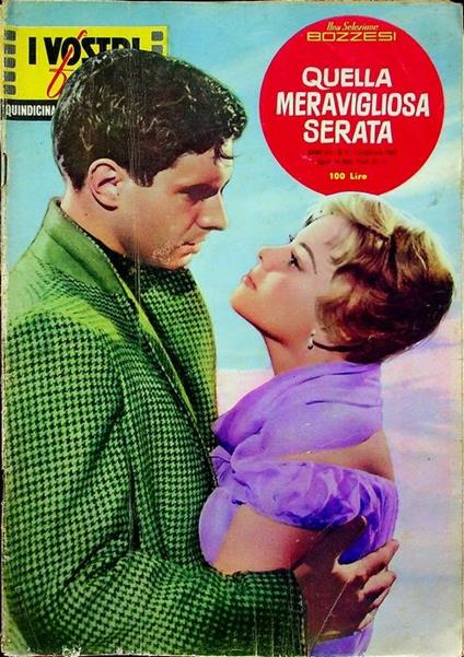 Quella meravigliosa serata. I vostri film: quindicinale di cineromanzi A. VII - N. 3 - 1962 - copertina