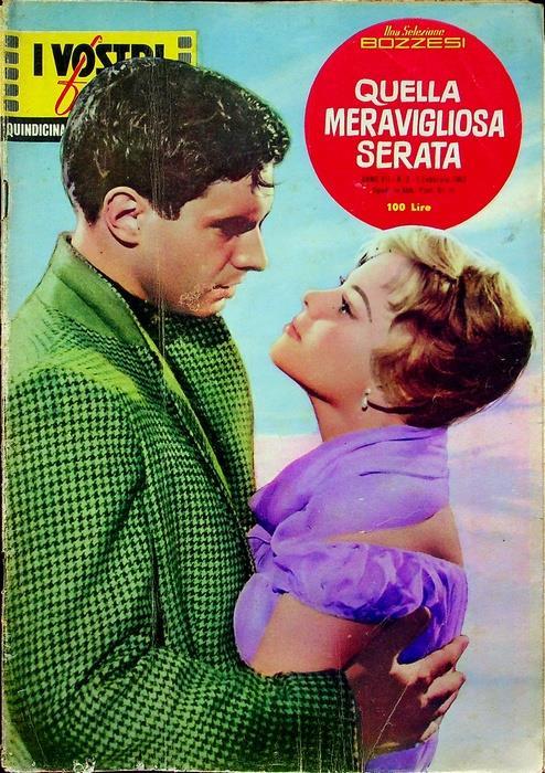 Quella meravigliosa serata. I vostri film: quindicinale di cineromanzi A. VII - N. 3 - 1962 - copertina