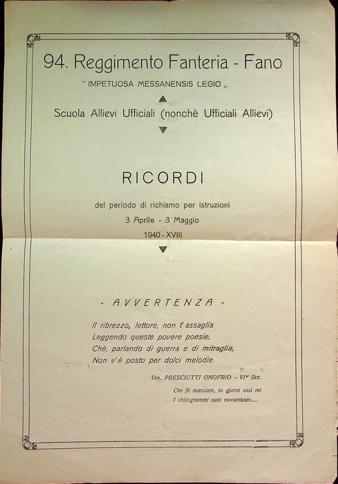 94. Reggimento Fanteria - Fano: Scuola Allievi Ufficiali: Ricordi Del Periodo Di Richiamo Per Istruzioni: 3 Aprile - 3 Maggio 1940 - Xviii. Ai Camerati Della Via Sezione - copertina