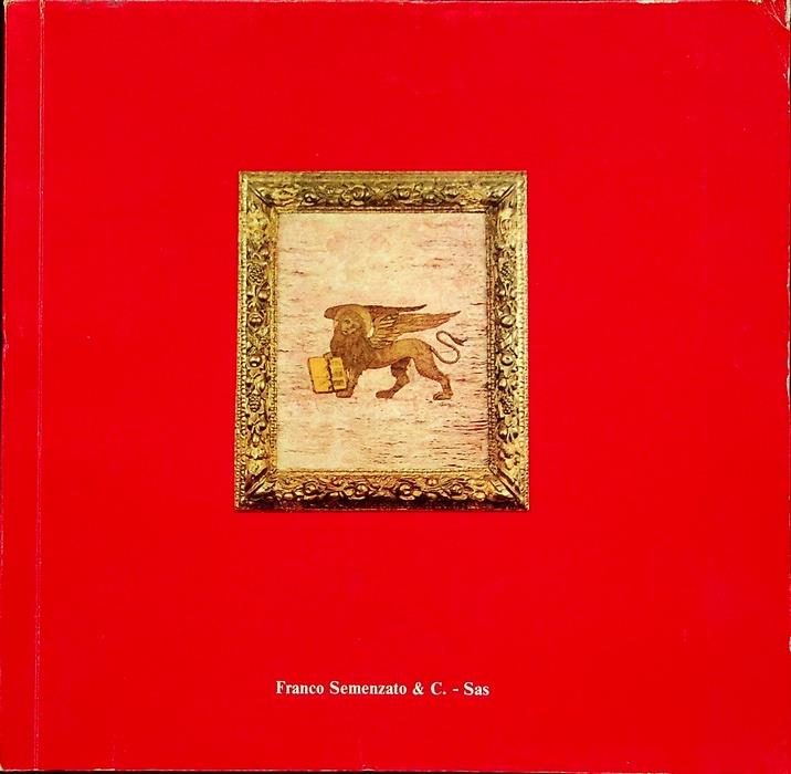 Asta di importanti dipinti moderni e contemporanei: Grafica: in Venezia, Palazzo Giovanelli...: esposizione da domenica 15 a venerdì 20 novembre 1981..