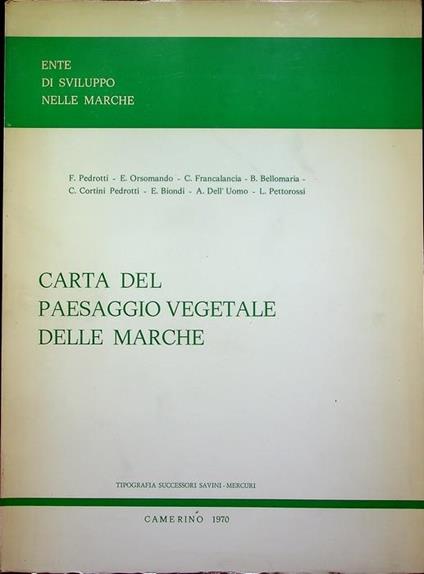 Carta del paesaggio vegetale delle Marche. Ente di sviluppo nelle Marche - Franco Pedrotti - copertina