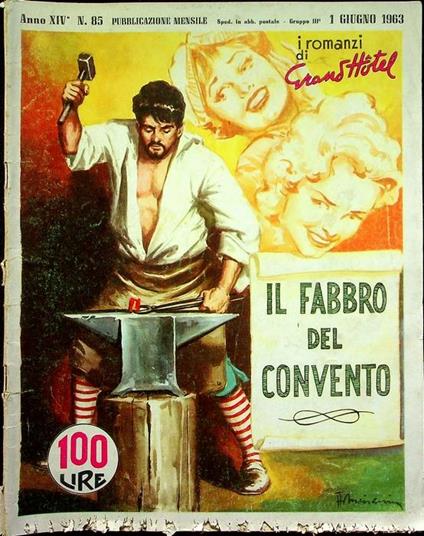 Il fabbro del convento. I romanzi di Grand Hotel A. XIV - N. 85 - copertina