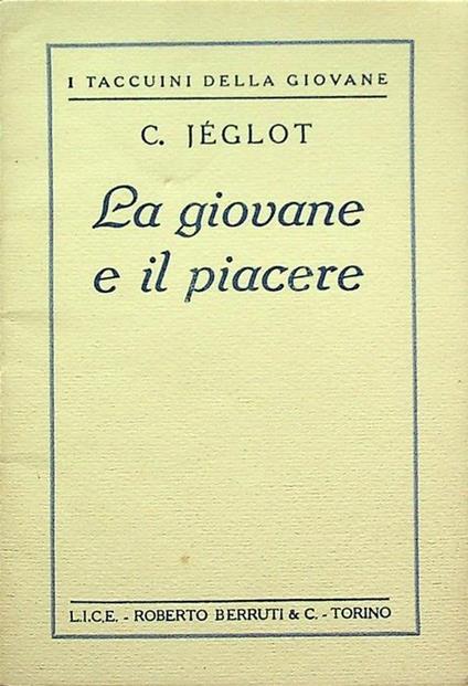 La giovane e il piacere. I taccuini della giovane - Cécile Jéglot - copertina