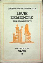 Le vie del signore: commedia in tre atti