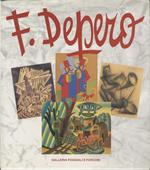 Fortunato Depero attraverso il futurismo: opere 1913-1958