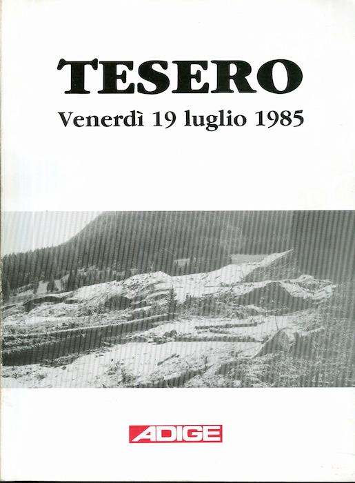 Tesero: venerdì 19 luglio 1985