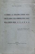 Le origini e le evoluzioni della civiltà latina e della nomenclatura locale nella Venezia Giulia