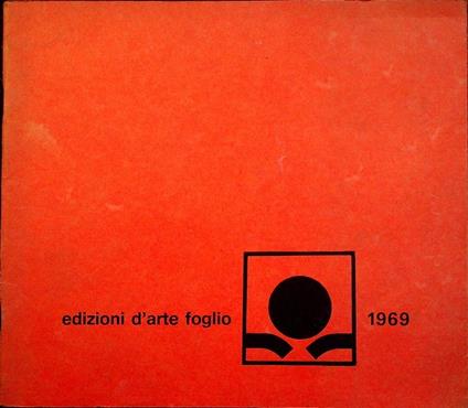 Edizioni d’arte Foglio: 1969 - copertina